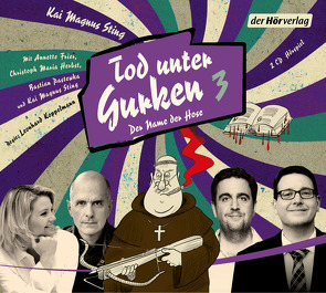Tod unter Gurken 3 von Frier,  Annette, Herbst,  Christoph Maria, Koppelmann,  Leonhard, Pastewka,  Bastian, Sting,  Kai Magnus