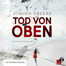 Tod von oben von Ehlers,  Jürgen