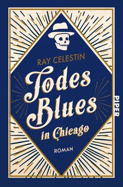 Todesblues in Chicago von Celestin,  Ray, Willems,  Elvira