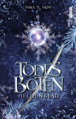 Todesboten – Heldenblau (Band 3) von Mon,  Mika D.