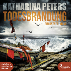 Todesbrandung von Liebing,  Katja, Peters,  Katharina