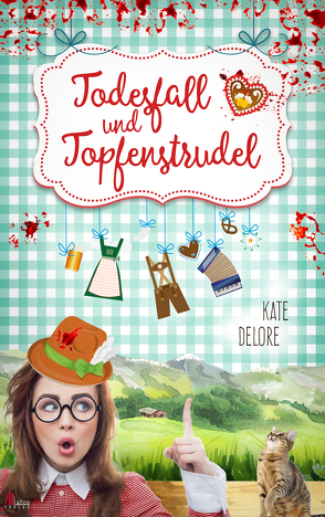 Todesfall und Topfenstrudel von Delore,  Kate