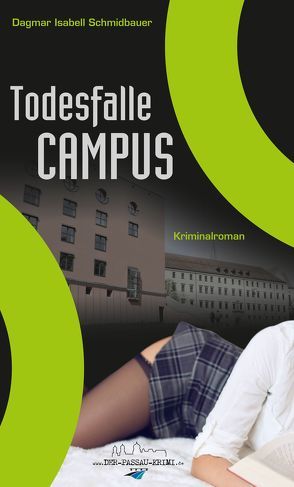 Todesfalle Campus von Schmidbauer,  Dagmar Isabell