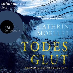 Todesglut von Kaminsky,  Stefan, Moeller,  Cathrin