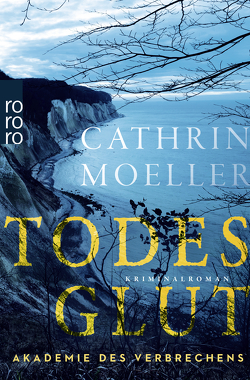 Todesglut von Moeller,  Cathrin