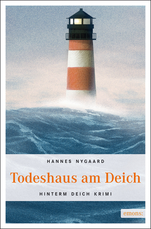 Todeshaus am Deich von Nygaard,  Hannes