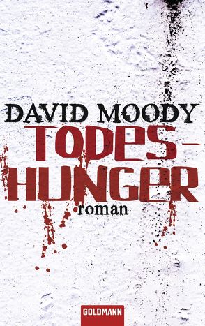 Todeshunger von Moody,  David