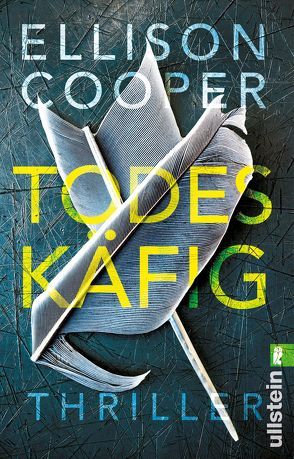 Todeskäfig (Ein Sayer-Altair-Thriller 1) von Cooper,  Ellison, Uplegger,  Sybille