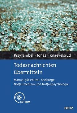 Todesnachrichten übermitteln von Jonas,  Kai J., Knaevelsrud,  Christine, Przyrembel,  Marisa