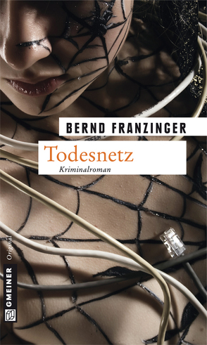 Todesnetz von Franzinger,  Bernd