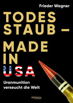 Todesstaub – Made in USA von Wagner,  Frieder