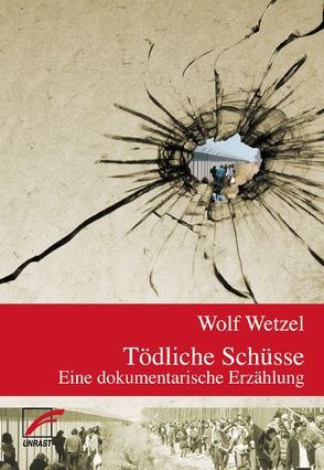 Tödliche Schüsse von Wetzel,  Wolf