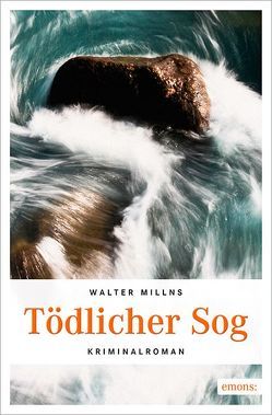 Tödlicher Sog von Millns,  Walter