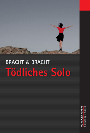 Tödliches Solo von Bracht & Bracht