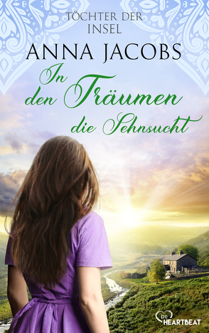 Töchter der Insel – In den Träumen die Sehnsucht von Jacobs,  Anna, Rall,  Freya