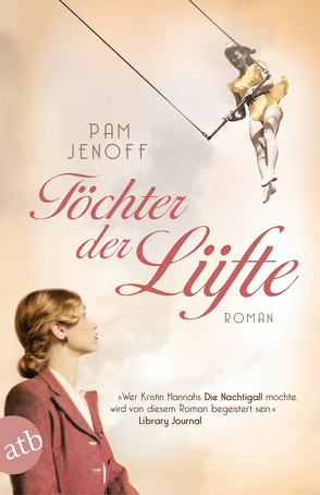 Töchter der Lüfte von Jenoff,  Pam, Weber-Jarić,  Gabriele