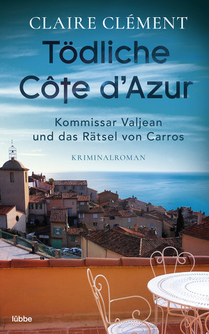 Tödliche Côte d’Azur von Clément,  Claire