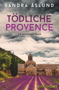 Tödliche Provence (Hannah Richter 2) von Åslund,  Sandra