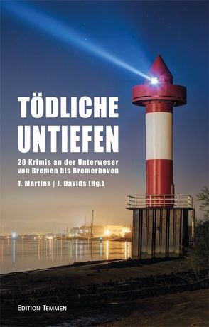 Tödliche Untiefen von Davids,  Jens-Ulrich, Martins,  Toby