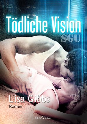 Tödliche Vision von Gibbs,  Lisa