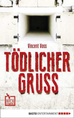 Tödlicher Gruß von Voss,  Vincent