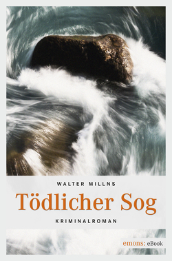 Tödlicher Sog von Millns,  Walter