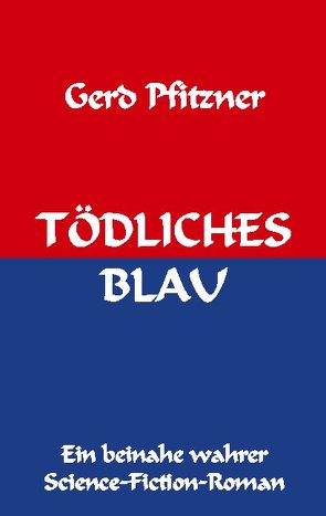 TÖDLICHES BLAU von Pfitzner,  Gerd