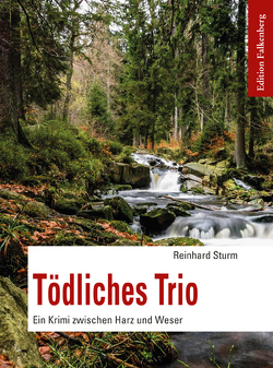 Tödliches Trio von Sturm,  Reinhard