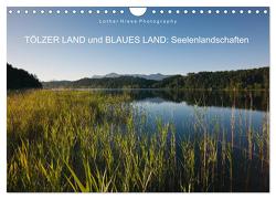 Tölzer Land und Blaues Land: Seelenlandschaften (Wandkalender 2024 DIN A4 quer), CALVENDO Monatskalender von Hiese,  Lothar