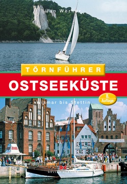 Törnführer Ostseeküste 2 von Werner,  Jan