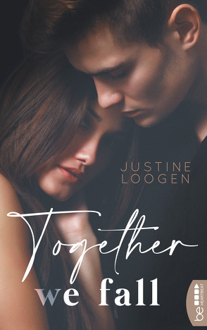 Together we fall von Loogen,  Justine