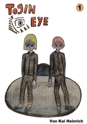 Tojin Eye Band 1 von Heinrich,  Kai