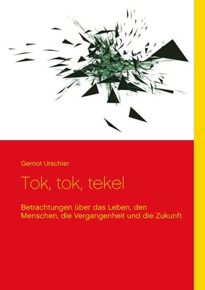 Tok, tok, tekel von Urschler,  Gernot