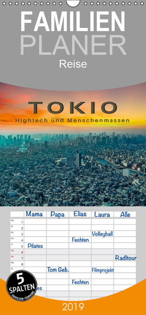 Tokio – Hightech und Menschenmassen – Familienplaner hoch (Wandkalender 2019 , 21 cm x 45 cm, hoch) von Roder,  Peter