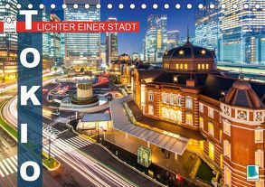 Tokio: Lichter einer Stadt (Tischkalender 2019 DIN A5 quer) von CALVENDO