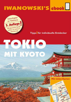 Tokio mit Kyoto – Reiseführer von Iwanowski von Sommer,  Katharina