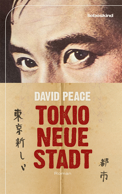 Tokio, neue Stadt von Peace,  David, Torberg,  Peter