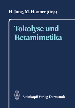 Tokolyse und Betamimetika von Hermer,  M., Jung,  H.