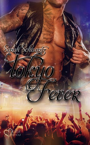 Tokyo Fever von Schwartz,  Sarah
