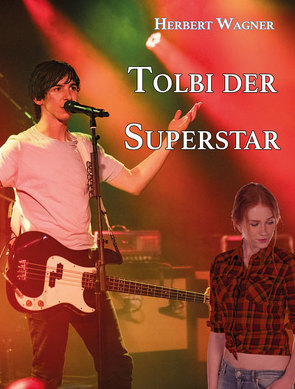 Tolbi der Superstar von Wagner,  Herbert