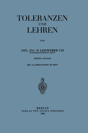 Toleranzen und Lehren von Leinweber,  P.