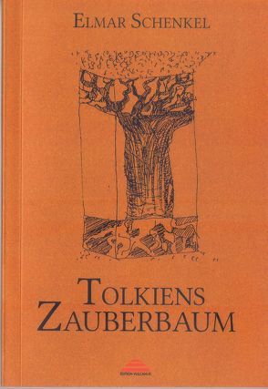 Tolkiens Zauberbaum von Schenkel,  Elmar