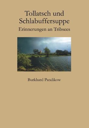 Tollatsch und Schlabuffersuppe von Pandikow,  Burkhard
