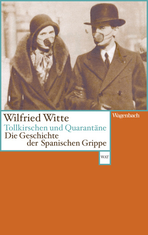 Tollkirschen und Quarantäne von Witte,  Wilfried