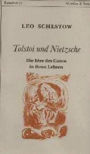 Tolstoi und Nietzsche von Groys,  Boris, Schestow,  Leo, Strasser,  Nadja