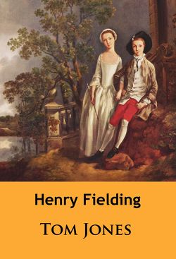 Tom Jones von Fielding,  Henry
