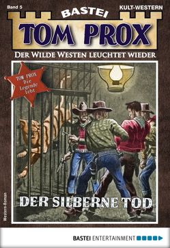 Tom Prox 5 – Western von Dalton,  Frank