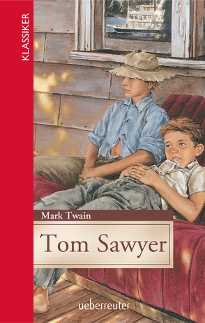 Tom Sawyer von Twain,  Mark