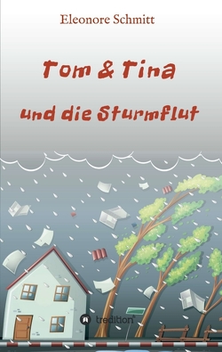 Tom & Tina, Band 1 von blueringmedia/iStock/Thinkstock, Schmitt,  Eleonore