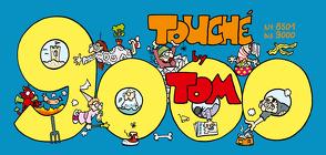 TOM Touché 9000: Comicstrips und Cartoons von Tom